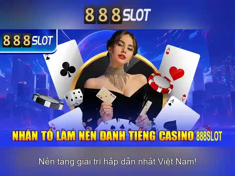 888slot - Đánh giá và trải nghiệm chơi slot trực tuyến hàng đầu 1 Đăng Nhập