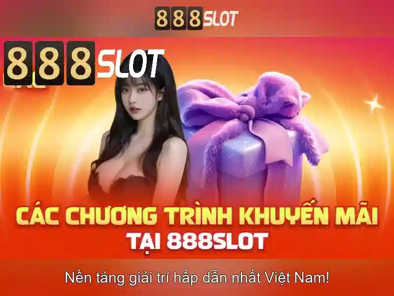 888slot và trải nghiệm casino trực tuyến tại Việt Nam 1 Đăng Nhập